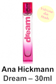 Ana Hickmann - Dream (30ml)